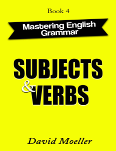 Subjects and Verbs (David Moeller)